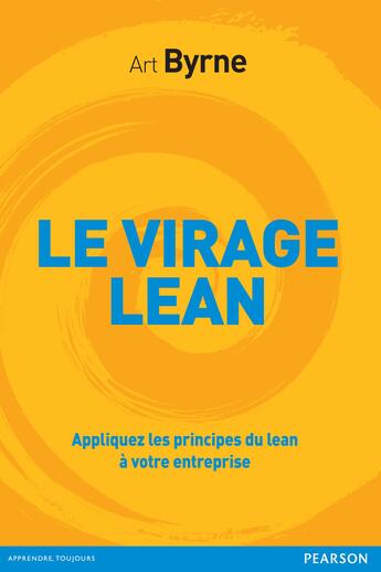 Couverture du livre « Le virage Lean » de Art Byrne aux éditions Pearson