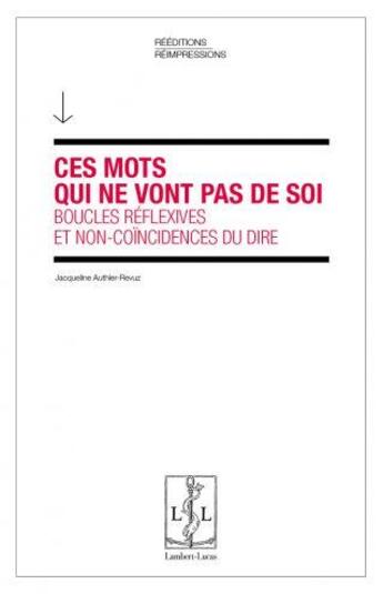 Couverture du livre « Ces mots qui ne vont pas de soi » de Jacqueline Authier-Revuz aux éditions Lambert-lucas