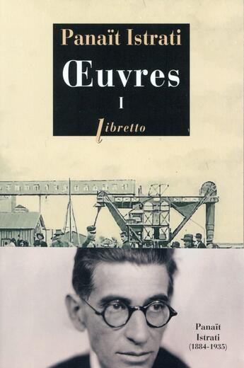 Couverture du livre « Oeuvres Tome 1 » de Panait Istrati aux éditions Libretto