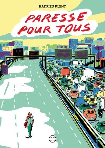 Couverture du livre « Paresse pour tous » de Hadrien Klent aux éditions Le Tripode