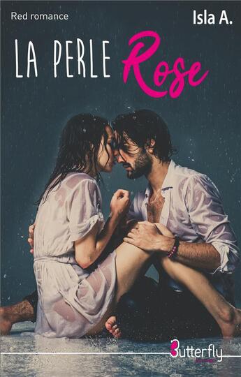 Couverture du livre « La perle rose » de A. Isla aux éditions Butterfly