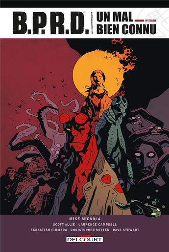 Couverture du livre « B.P.R.D.- un mal bien connu : Intégrale Tomes 1 et 2 » de Mike Mignola et Laurence Campbell et Scott Allie et Collectif aux éditions Delcourt