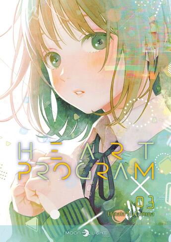 Couverture du livre « Heart program Tome 3 » de Hinata Nakamura aux éditions Delcourt