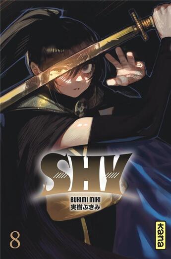 Couverture du livre « Shy Tome 8 » de Bukimi Miki aux éditions Kana