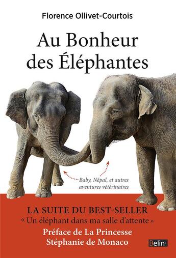 Couverture du livre « Au bonheur des éléphantes » de Florence Ollivet-Courtois aux éditions Belin