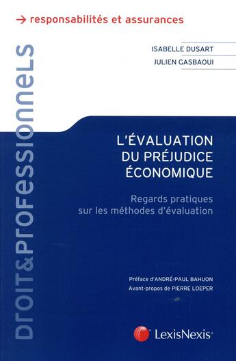 Couverture du livre « L'évaluation du préjudice économique » de Julien Gasbaoui et Isabelle Dusart aux éditions Lexisnexis