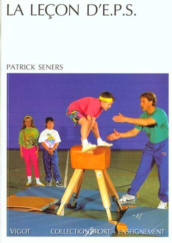 Couverture du livre « La lecon d'EPS » de Seners Patrick aux éditions Vigot