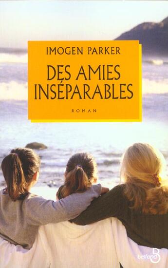 Couverture du livre « Des Amies Inseparables » de Imogen Parker aux éditions Belfond