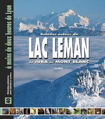 Couverture du livre « Balades autour du lac leman » de Bruno Pambour aux éditions Creations Du Pelican