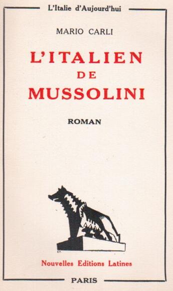 Couverture du livre « L'italien Mussolini » de Mario Carli aux éditions Nel