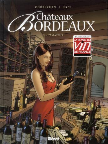 Couverture du livre « Châteaux Bordeaux Tome 3 : l'amateur » de Espe et Eric Corbeyran aux éditions Glenat