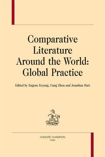 Couverture du livre « Comparative literature around the world: global practice » de  aux éditions Honore Champion