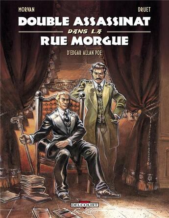 Couverture du livre « Double assassinat dans la rue morgue, d'Edgar Allan Poe » de Morvan-J.D+Druet-F aux éditions Delcourt