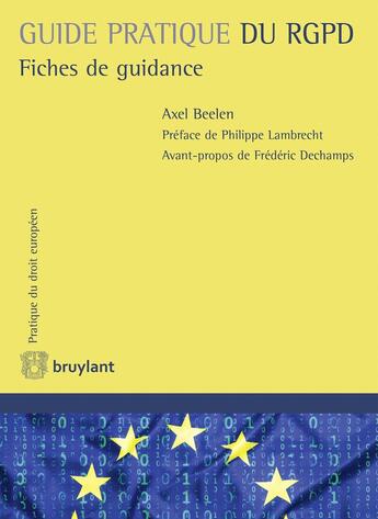 Couverture du livre « Guide pratique RGPD » de Axel Beelen aux éditions Bruylant