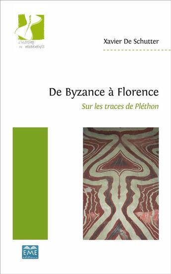 Couverture du livre « De Byzance à Florence » de De Schutter Xavier aux éditions Eme Editions