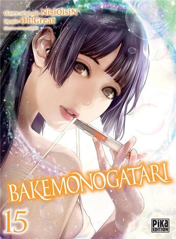 Couverture du livre « Bakemonogatari Tome 15 » de Oh! Great et Nisioisin aux éditions Pika