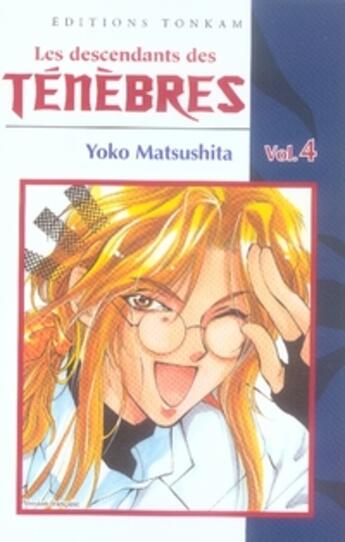 Couverture du livre « Les descendants des ténèbres Tome 4 » de Yoko Matsushita aux éditions Delcourt