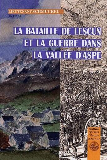 Couverture du livre « La bataille de Lescun et la guerre dans la vallee d'Aspe » de  aux éditions Editions Des Regionalismes