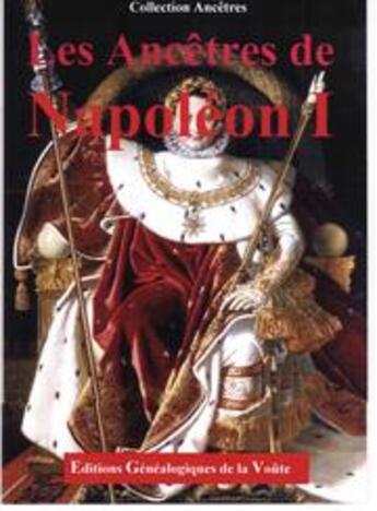 Couverture du livre « Les ancêtres de napoléon Ier » de Mathieu Delaunay aux éditions Egv