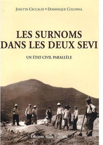 Couverture du livre « Surnoms dans les deux sevi ; un état-civil parallèle » de Ceccaldi/Colonn aux éditions Alain Piazzola