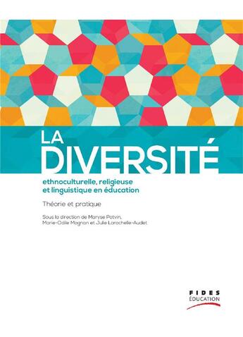 Couverture du livre « Diversité ethnoculturelle, religieuse et linguistique en éducation » de  aux éditions Fides