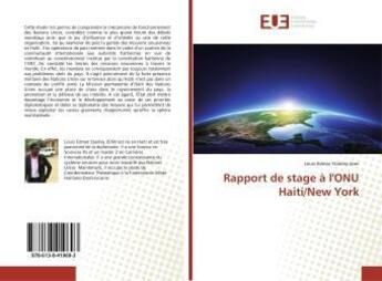 Couverture du livre « Rapport de stage a l'onu haiti/new york » de Edmar Stanley Jean L aux éditions Editions Universitaires Europeennes