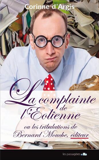 Couverture du livre « La complainte de l'éolienne » de Corinne D' Argis aux éditions Les Passageres