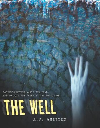 Couverture du livre « The Well » de Whitten A J aux éditions Houghton Mifflin Harcourt