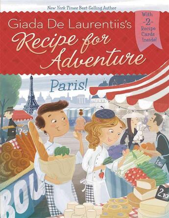 Couverture du livre « Paris! #2 » de Giada De Laurentiis aux éditions Epagine