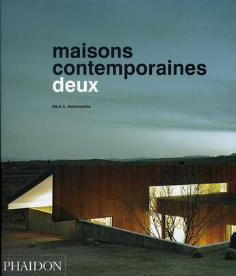 Couverture du livre « Maisons contemporaines deux » de Raul Abarenne aux éditions Phaidon