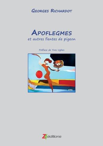 Couverture du livre « APOFLEGMES » de Georges Richardot aux éditions Lulu