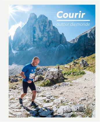 Couverture du livre « Courir autour du monde » de Collectif Hachette aux éditions Hachette Tourisme