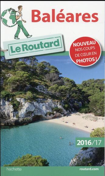 Couverture du livre « Guide du Routard ; Baléares (édition 2016/2017) » de Collectif Hachette aux éditions Hachette Tourisme