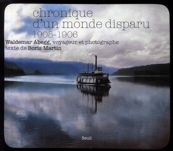 Couverture du livre « Chronique d'un monde disparu » de Martin Abegg aux éditions Seuil