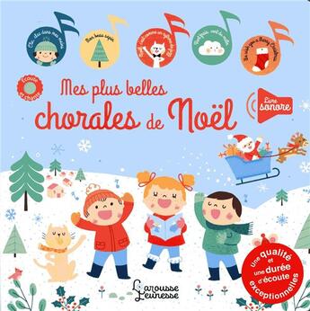 Couverture du livre « Les plus belles chorales de Noël » de Berengere Staron aux éditions Larousse