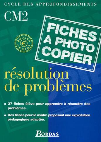 Couverture du livre « Résolution de problèmes ; CM2 ; fichier photocopiable » de Chenu-Paillisse M-J. aux éditions Bordas