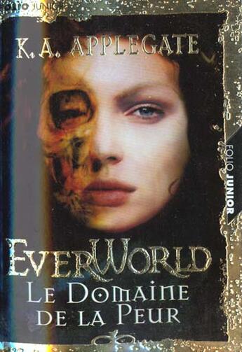 Couverture du livre « Everworld t.4 ; le domaine de la peur » de Katherine Applegate aux éditions Gallimard-jeunesse
