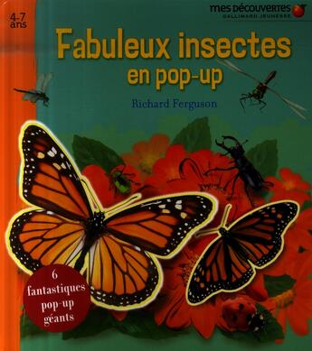 Couverture du livre « Fabuleux insectes en pop-up » de Richard Ferguson aux éditions Gallimard-jeunesse