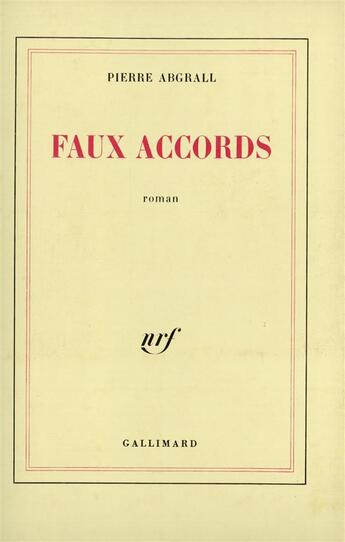 Couverture du livre « Faux accords » de Pierre Abgrall aux éditions Gallimard