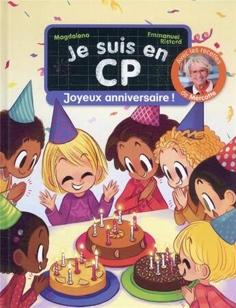 Couverture du livre « Je suis en CP ; joyeux anniversaire ! » de Emmanuel Ristord et Magdalena aux éditions Pere Castor