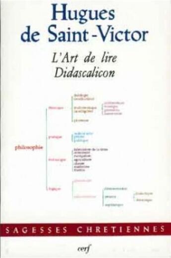 Couverture du livre « L'art de lire. didascalicon » de Hugues Saint-Victor aux éditions Cerf