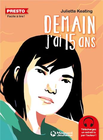 Couverture du livre « Demain j'ai quinze ans » de Juliette Keating aux éditions Magnard