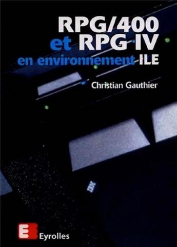 Couverture du livre « Rpg 400 rpg iv env ile » de Christian Gauthier aux éditions Eyrolles