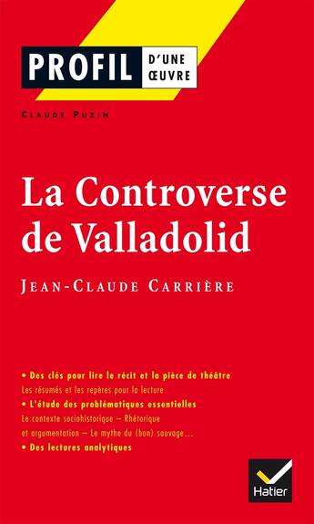 Couverture du livre « La controverse de Valladolid de Jean-Claude Carrière » de Claude Puzin aux éditions Hatier