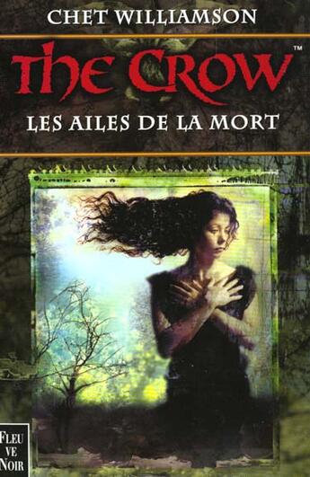 Couverture du livre « Les ailes de la mort » de Chet Williamson aux éditions Fleuve Editions