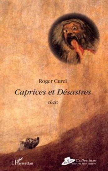 Couverture du livre « Caprices et désastres » de Roger Curel aux éditions L'harmattan