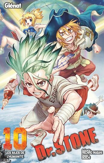 Couverture du livre « Dr. Stone Tome 10 : les ailes de l'humanité » de Riichiro Inagaki et Boichi aux éditions Glenat