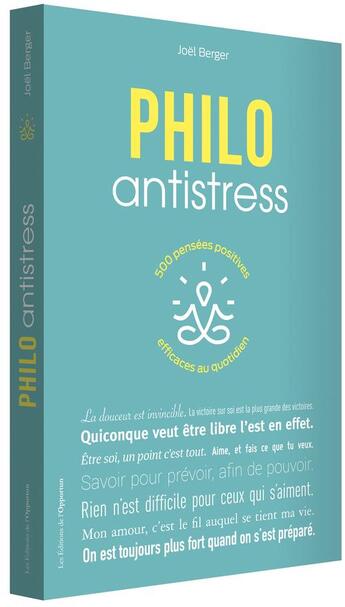 Couverture du livre « Philo antistress » de Joel Berger aux éditions L'opportun