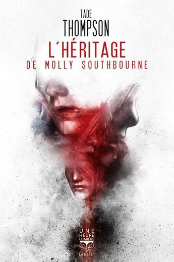 Couverture du livre « L'héritage de Molly Southbourne » de Tade Thompson aux éditions Le Belial