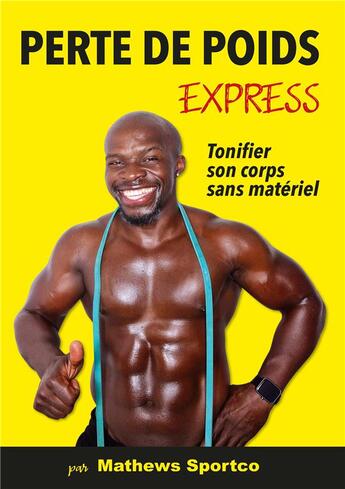 Couverture du livre « Perte de poids express » de Mathews Sportco aux éditions Publishroom Factory